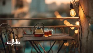 بالکن ۳ متری با چای دم‌شده .چای در عصر مدرن